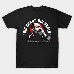 "Big Beard, Big Brain Engineer" T-Shirt